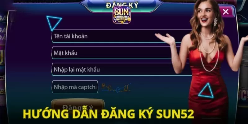 Đăng ký tài khoản Sun52 nhận ngay đãi ngộ 50K miễn phí 1 Đăng ký tài khoản trên máy tính