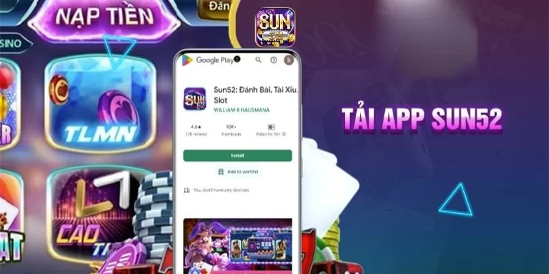 Các bước tải xuống app Sun52